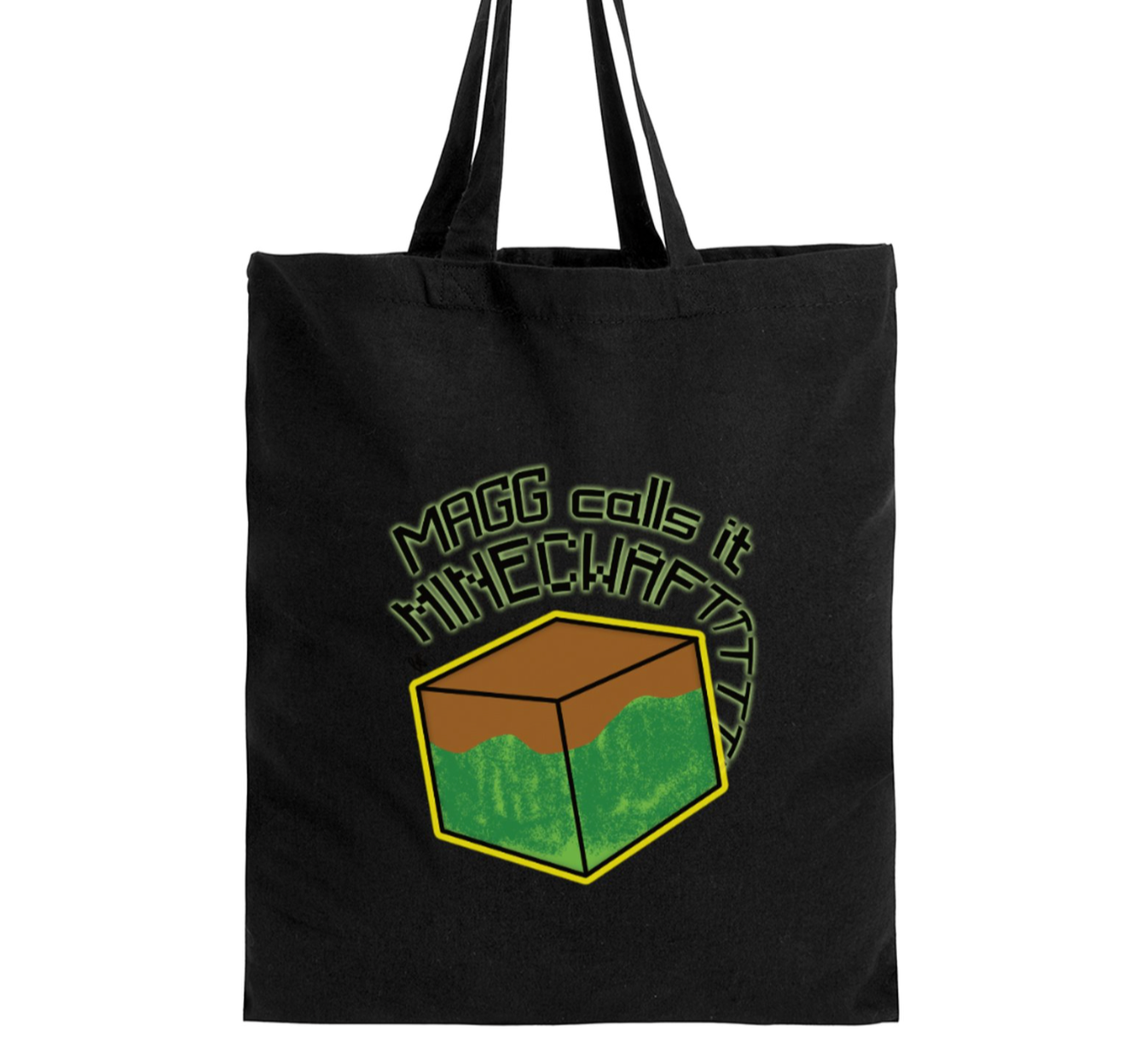 MAGG Calls it Minecwafttttt Tote Bag