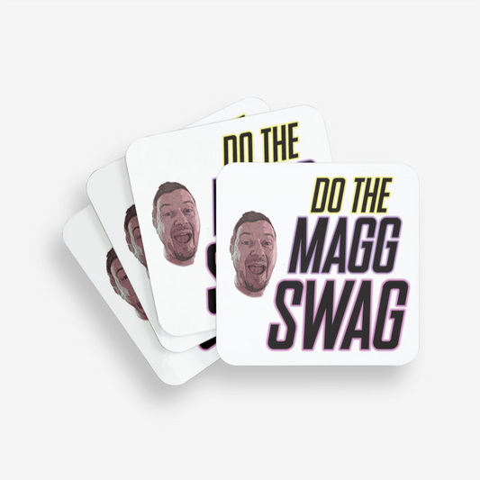 Do The Magg Swagg Coaster