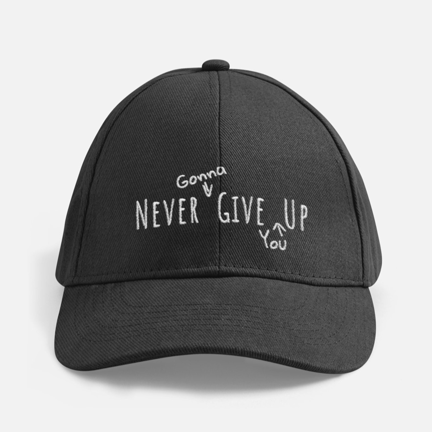 Never Give Up Baseball Cap